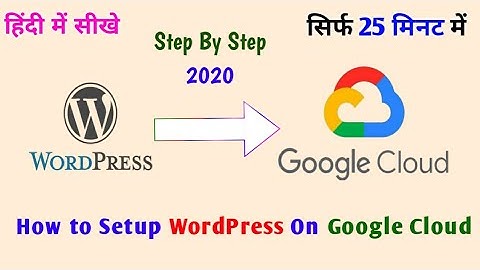 How to Setup WordPress  On Google Cloud Hosting || Step By Step Full Tutorial In Hindi ||