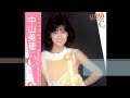 中山美穂  / ときめき   1985年  スライドショー
