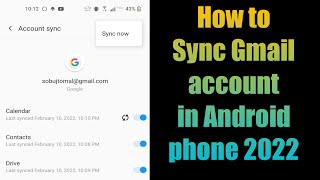 How to Sync Gmail account in Android phone 2022