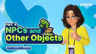 [Step by Step World Tutorial] [Build it] Part 4. NPCs and Other Objects