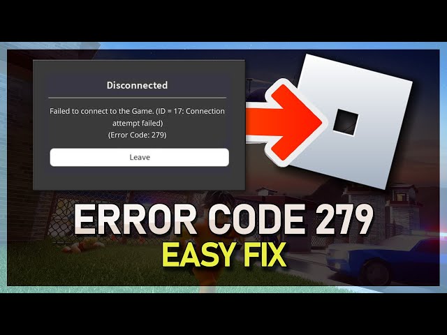 How To Fix Error Code 279 Roblox 