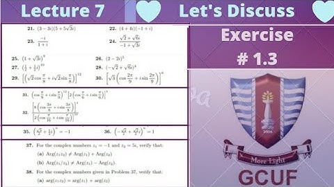 Complex Analysis - 2 , Exercise 1.3 Question (21-38) by Dennis G.Zill