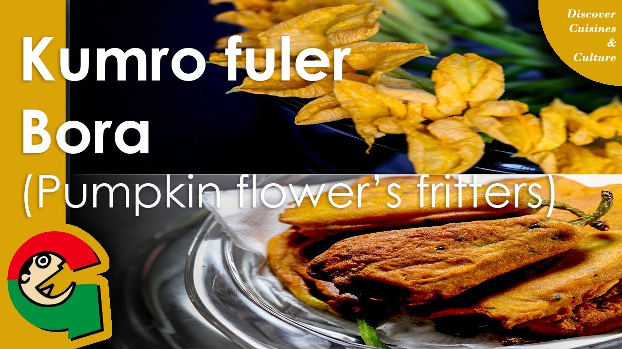 Kumro Fuler Bora | Pumpkin Flowers Fritters | Bora /Chop/Cutlet/Kofta-Vol 4|Recipe #12