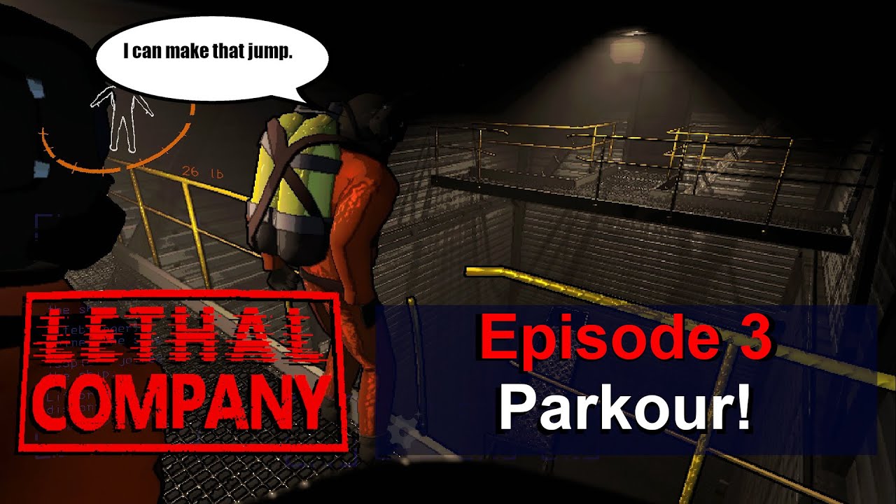 Lethal Company Episode 3 Parkour! - YouTube