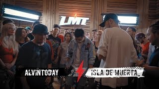 LMT#5 - AlvinToday x ISLA DE MUERTA (BPM)