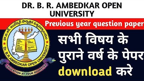BRAOU DR. B. R. AMBEDKAR OPEN UNIVERSITY HYDERABAD TELANGANA previous year question paper download