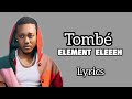 ELEMENT ELEEH TOMBÉ LYRICS
