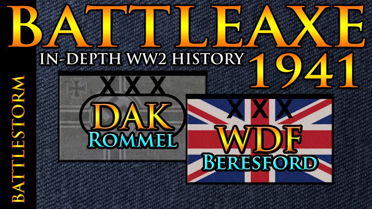 The REAL Operation Battleaxe 1941 | BATTLESTORM WW2 Documentary - YouTube