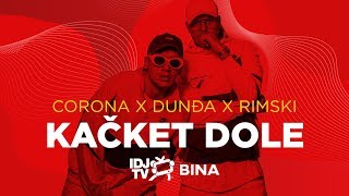 Corona X Rimski - Kacket Dole (Live @ Idjtv Bina)