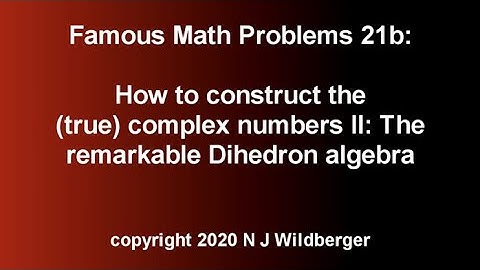 The remarkable Dihedron algebra | Famous Math Problems 21b | N J Wildberger