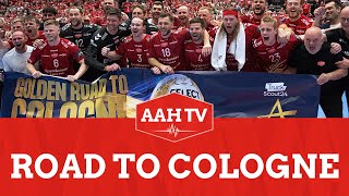 AAH TV | ROAD TO COLOGNE
