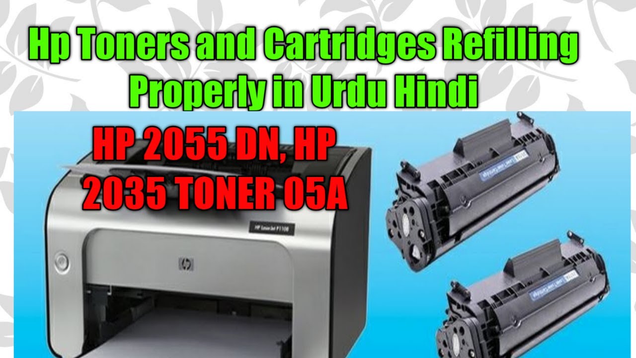Toner Refilling Video In Urdu/Hindi 05a Hp Toner Refilling hp 2035