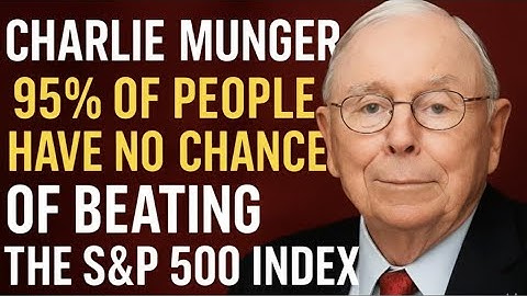 Charlie Munger Reveals the Real Reason Most People Fail at Investing