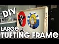 How to Build A Tufting Frame | EASY & CHEAP!