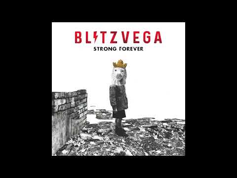 Blitz Vega - Strong Forever