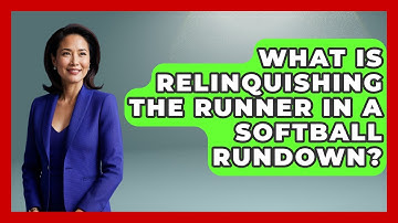 What Is Relinquishing The Runner In A Softball Rundown? - Softball Basics and Beyond