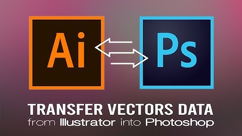 How to Copy Vector Shapes from Illustrator to Photoshop