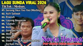 Download Lagu POP SUNDA VERSI BAJIDORAN PALING DICARI |  NOVIA ROZMA - GERONG DEUI MEDLEY YAO YAO,ASIH SALIWAT  MP3