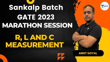 R, L and C Measurement | Marathon Session | Ankit Goyal