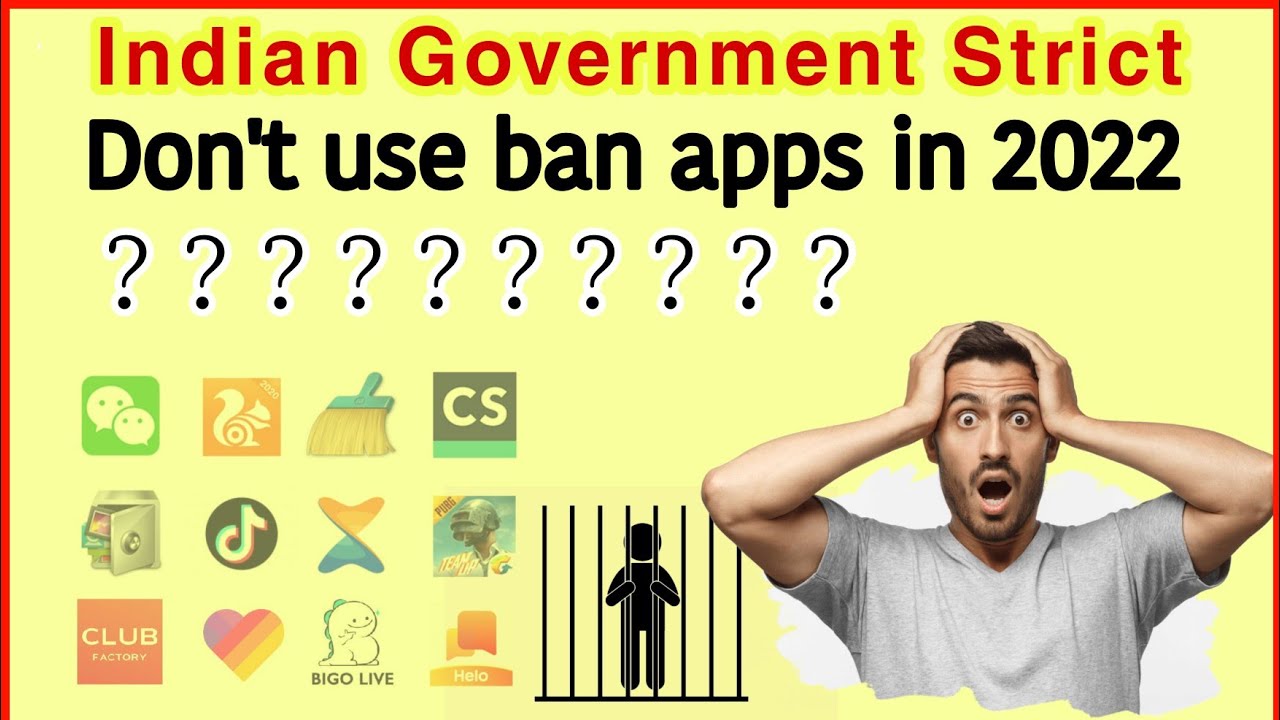 Indian Government Bans these Chinese apps | Do not install continue use in 2022