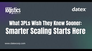 Inbound Logistics Webinar | What 3PLs Wish They Knew Sooner: Smarter Scaling Starts Here