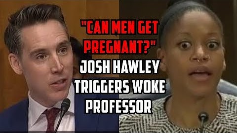 Woke Professor Has Epic MELTDOWN When Josh Hawley Asks If Men Can Get Pregnant