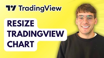 How to Resize TradingView Chart [2025 Guide]