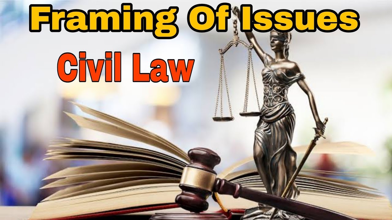 Framing Of Issues |Civil Case| 