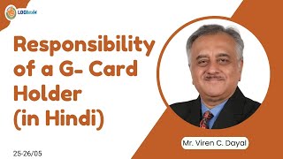 What Are the Responsibilities of a G Card Holder in Import Export?| Mr. Viren C. Dayal screenshot 1