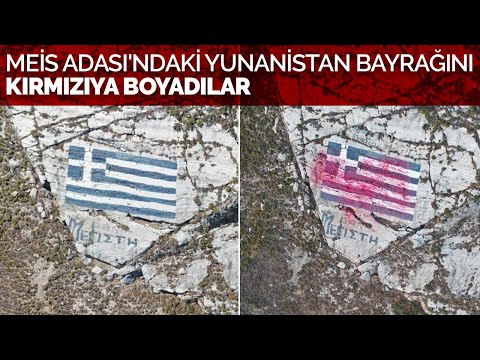 Meis Adası'ndaki Yunanistan bayrağını kırmızıya boyadılar