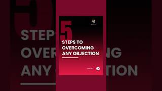 How To Overcome Any Objection