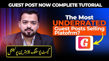 Guest Post Now Account Creation Complete Tutorial | The Best Platform to Sell Guest Posts