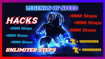LEGENDS OF SPEED HACK 😱 +99999M Steps