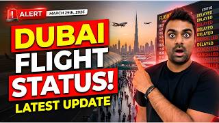 Latest Dubai Airport Update || Dubai Flight Status Today || India to Dubai Flights March 29, 2026