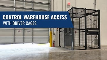 Control Warehouse and Building Access with Driver Cages