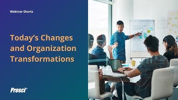 Today’s Changes and Organization Transformations