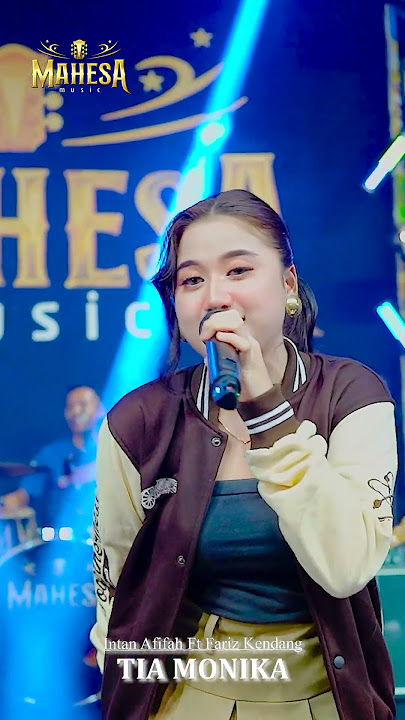 INTAN AFIFAH FT FARIZ KENDANG - TIA MONIKA sudah tayang Ytc MAHESA  #dangdut  #dangdutkoplo