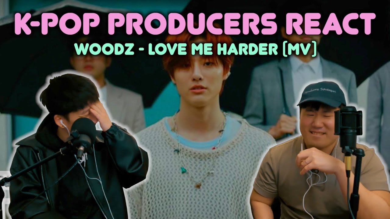 Musicians react & review ♡ WOODZ - Love Me Harder (MV)