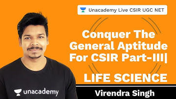 Conquer the General Aptitude for CSIR Part-III| Unacademy Live CSIR UGC NET | Virendra Singh
