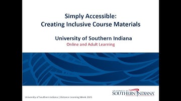 Simply Accessible: Creating Inclusive Course Materials