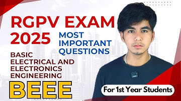 Basic Electrical and Electronics Engineering RGPV |BEEE RGPV exam 2025 | Most Important Questions