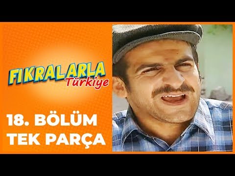 Fıkralarla Türkiye - 18. Bölüm