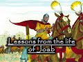 Lessons from the life of joab