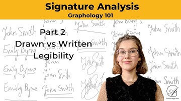 Signature Analysis (2) Drawn vs Written, Legibility- Graphology 101