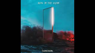 FoundSound - Head In The Ocean - Original Mix Resimi