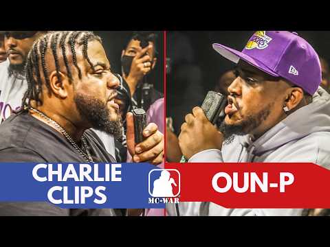 Charlie Clips vs Oun P