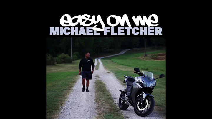 Michael Fletcher Mixtape Songs ( Easy On Me ) Remix