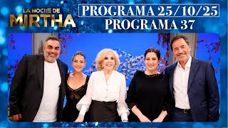 La Noche De Mirtha - Programa 251025 - Programa 37 - Temporada 2025