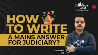 How to write a Mains Answer for Judiciary? | Judiciary Mains Answer Writing by Judiciary Gold