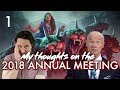 My thoughts on the 2018 Annual Meeting - Part 1